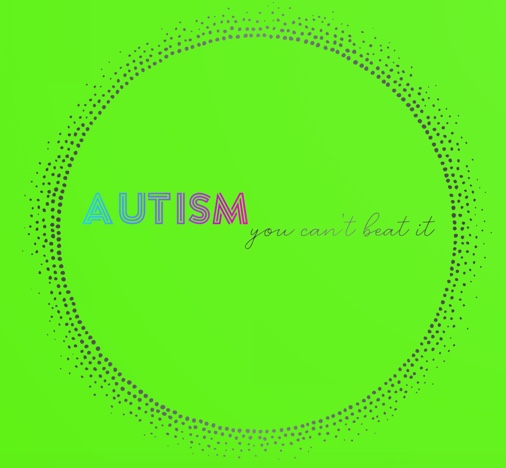 autism: you can't beat it